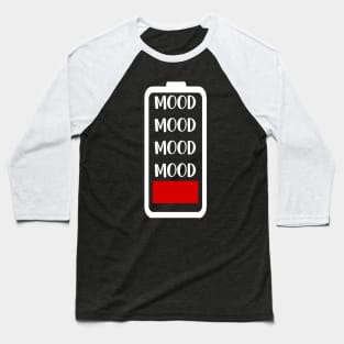 Low Mood Battery Baseball T-Shirt